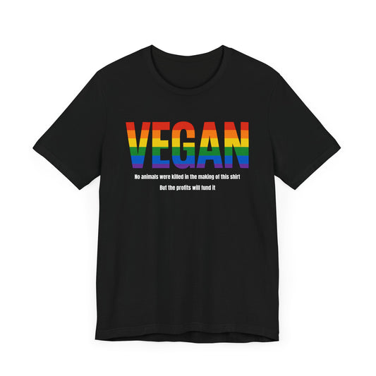 Pride Vegan T-Shirt, Unisex Tee for LGBTQ+ Supporters, Eco-Friendly Casual Wear, Vegan Awareness Apparel, Perfect for Pride Month